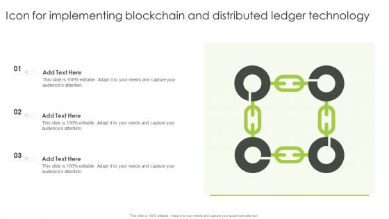 Icon For Implementing Blockchain And Distributed Ledger Technology Diagrams PDF