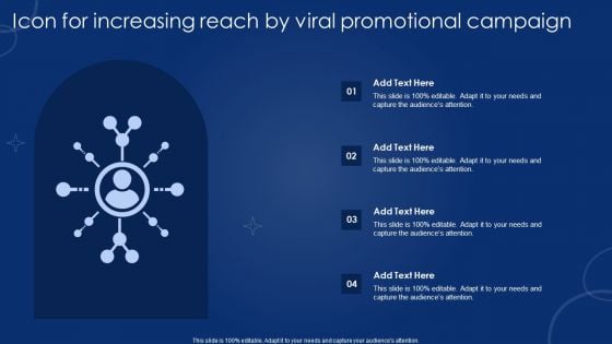 Icon For Increasing Reach By Viral Promotional Campaign Structure PDF