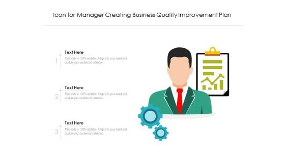 Icon For Manager Creating Business Quality Improvement Plan Ppt PowerPoint Presentation Gallery Model PDF