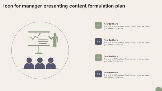 Icon For Manager Presenting Content Formulation Plan Information PDF