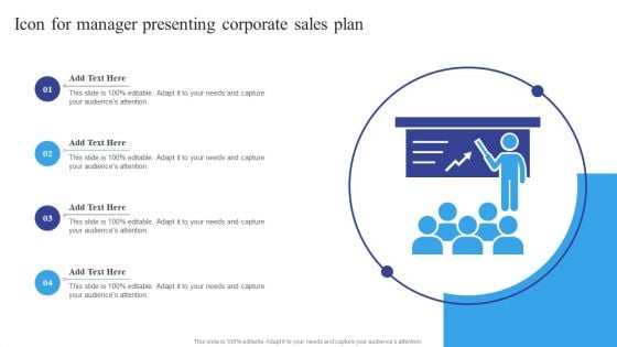 Icon For Manager Presenting Corporate Sales Plan Slides PDF