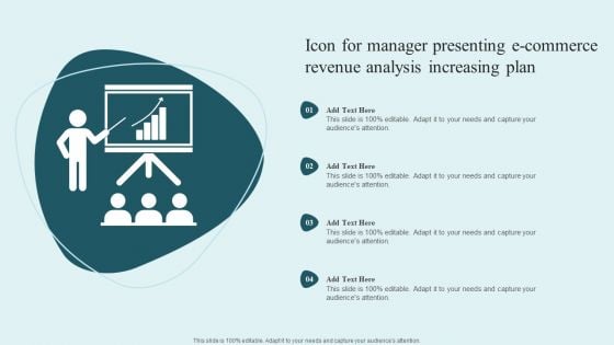 Icon For Manager Presenting E Commerce Revenue Analysis Increasing Plan Summary PDF