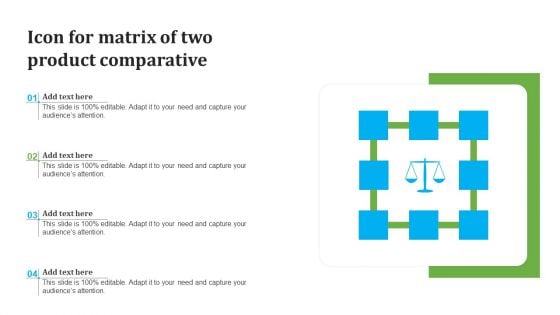 Icon For Matrix Of Two Product Comparative Summary PDF