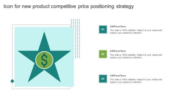 Icon For New Product Competitive Price Positioning Strategy Demonstration PDF