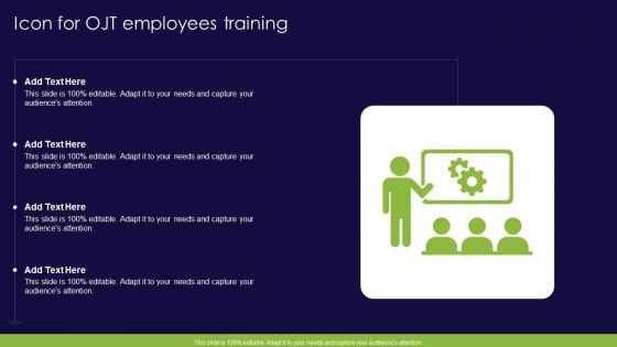 Icon For OJT Employees Training Ppt PowerPoint Presentation File Graphics PDF