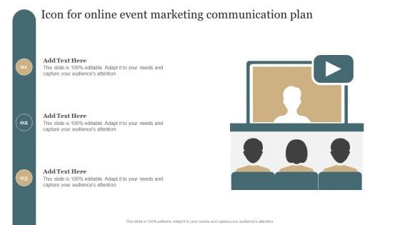 Icon For Online Event Marketing Communication Plan Graphics PDF