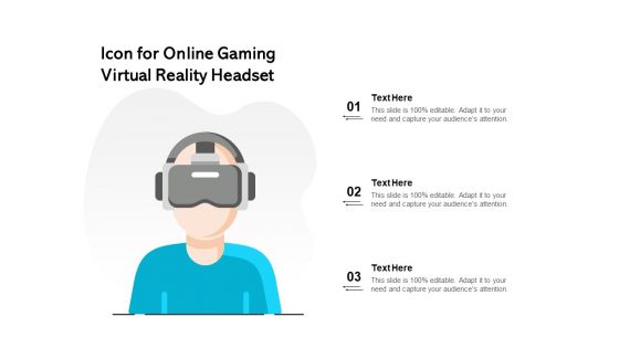 Icon For Online Gaming Virtual Reality Headset Ppt PowerPoint Presentation Infographic Template Deck PDF