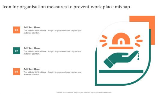 Icon For Organisation Measures To Prevent Work Place Mishap Topics PDF