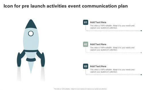 Icon For Pre Launch Activities Event Communication Plan Ideas PDF