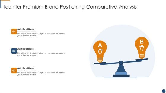 Icon For Premium Brand Positioning Comparative Analysis Sample PDF