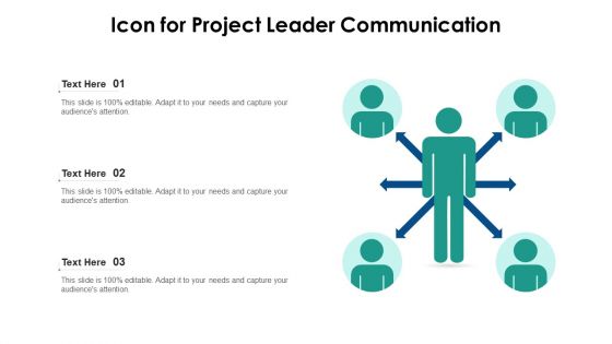 Icon For Project Leader Communication Ppt PowerPoint Presentation Gallery Model PDF