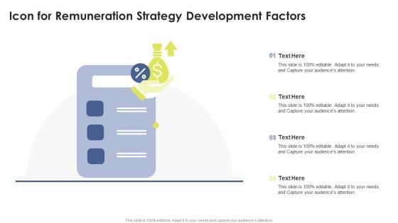 Icon For Remuneration Strategy Development Factors Ppt Layouts Ideas PDF