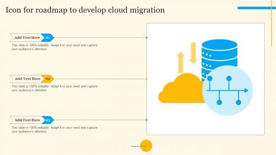 Icon For Roadmap To Develop Cloud Migration Ideas PDF