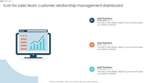 Icon For Sales Team Customer Relationship Management Dashboard Diagrams PDF