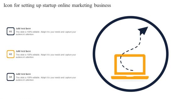 Icon For Setting Up Startup Online Marketing Business Slides PDF