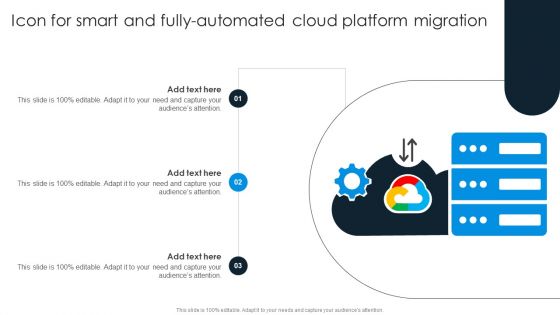 Icon For Smart And Fully Automated Cloud Platform Slides PDF