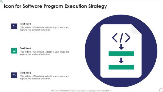 Icon For Software Program Execution Strategy Background PDF