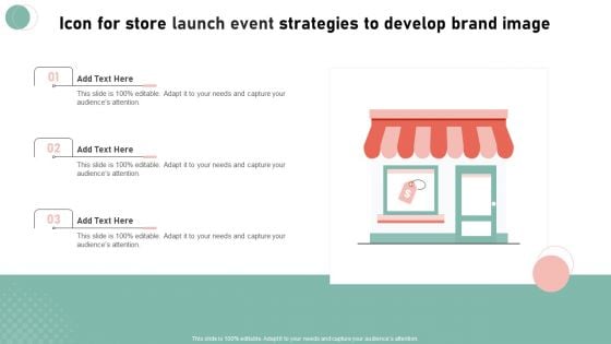 Icon For Store Launch Event Strategies To Develop Brand Image Themes PDF