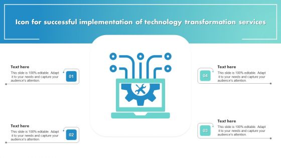 Icon For Successful Implementation Of Technology Transformation Services Demonstration PDF