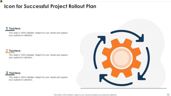 Icon For Successful Project Rollout Plan Ppt Infographic Template Slide Portrait PDF