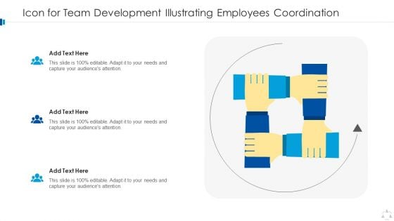 Icon For Team Development Illustrating Employees Coordination Sample PDF