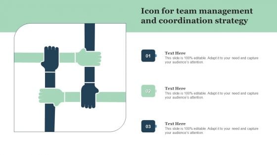 Icon For Team Management And Coordination Strategy Topics PDF