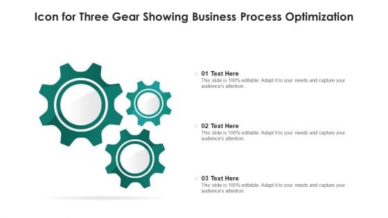 Icon For Three Gear Showing Business Process Optimization Ppt PowerPoint Presentation File Outfit PDF