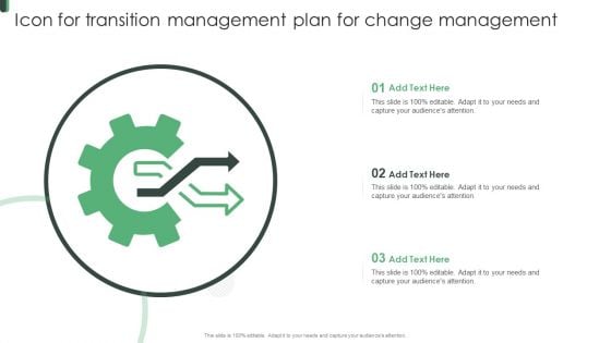 Icon For Transition Management Plan For Change Management Structure PDF