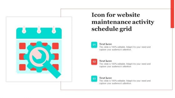 Icon For Website Maintenance Activity Schedule Grid Infographics PDF