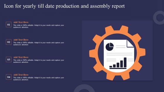 Icon For Yearly Till Date Production And Assembly Report Elements PDF