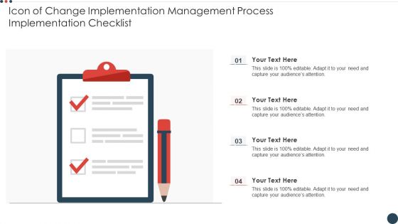 Icon Of Change Implementation Management Process Implementation Checklist Formats PDF