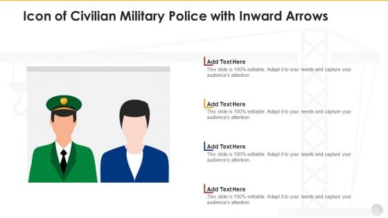 Icon Of Civilian Military Police With Inward Arrows Professional PDF