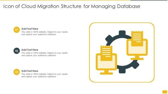 Icon Of Cloud Migration Structure For Managing Database Structure PDF