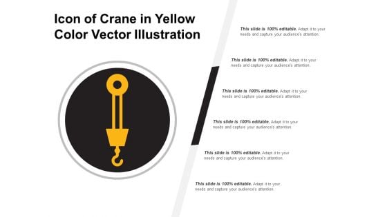 Icon Of Crane In Yellow Color Vector Illustration Ppt PowerPoint Presentation Portfolio Graphic Images PDF