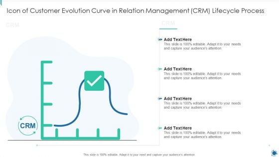 Icon Of Customer Evolution Curve In Relation Management CRM Lifecycle Process Introduction PDF