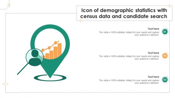 Icon Of Demographic Statistics With Census Data And Candidate Search Background PDF