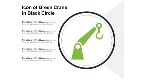 Icon Of Green Crane In Black Circle Ppt PowerPoint Presentation Pictures Model PDF