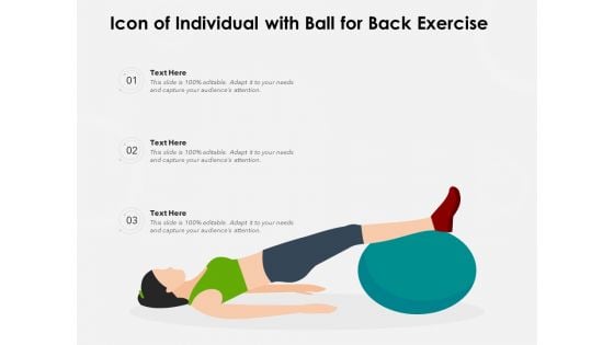 Icon Of Individual With Ball For Back Exercise Ppt PowerPoint Presentation File Outline PDF