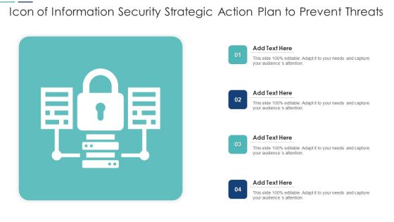 Icon Of Information Security Strategic Action Plan To Prevent Threats Clipart PDF
