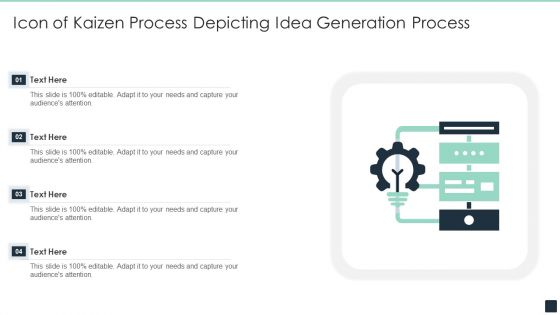 Icon Of Kaizen Process Depicting Idea Generation Process Ppt PowerPoint Presentation File Format Ideas PDF