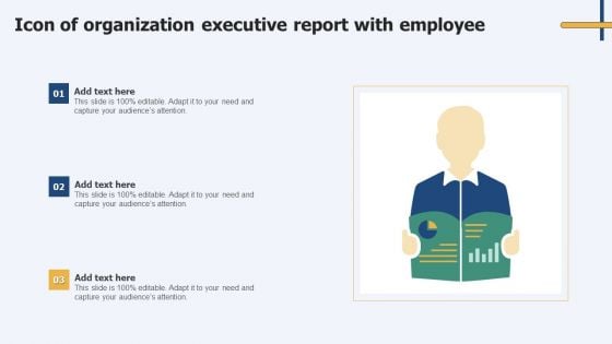 Icon Of Organization Executive Report With Employee Template PDF