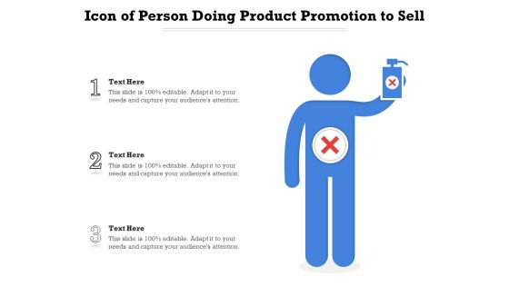 Icon Of Person Doing Product Promotion To Sell Ppt PowerPoint Presentation File Brochure PDF