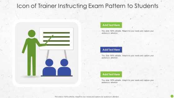 Icon Of Trainer Instructing Exam Pattern To Students Ideas PDF