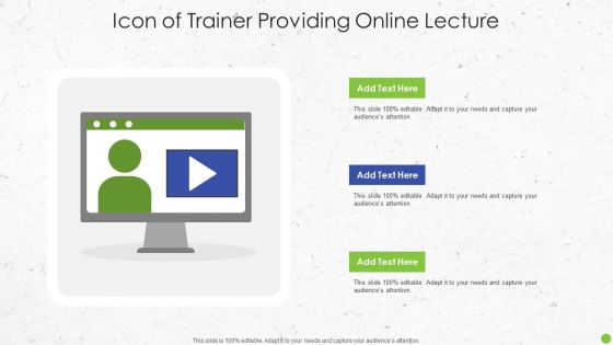 Icon Of Trainer Providing Online Lecture Graphics PDF