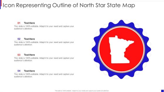 Icon Representing Outline Of North Star State Map Designs PDF