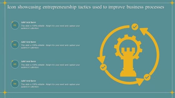 Icon Showcasing Entrepreneurship Tactics Used To Improve Business Processes Demonstration PDF