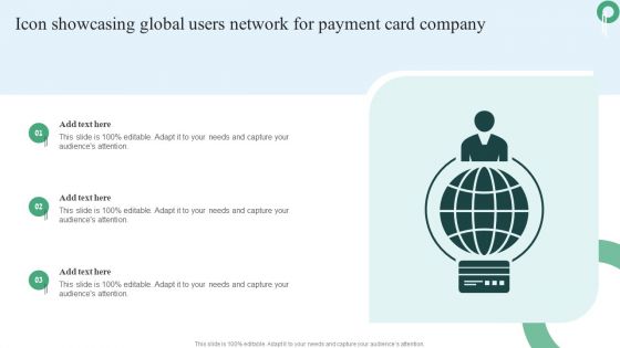 Icon Showcasing Global Users Network For Payment Card Company Structure PDF