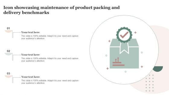 Icon Showcasing Maintenance Of Product Packing And Delivery Benchmarks Graphics PDF