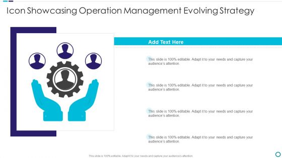 Icon Showcasing Operation Management Evolving Strategy Clipart PDF