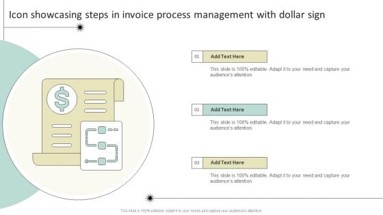 Icon Showcasing Steps In Invoice Process Management With Dollar Sign Demonstration PDF